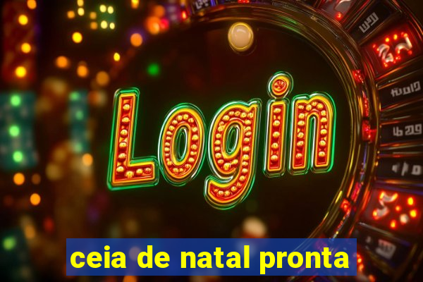 ceia de natal pronta